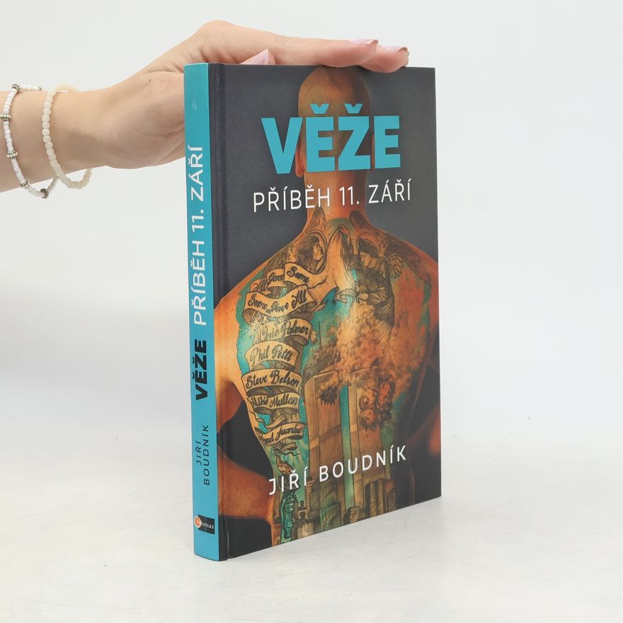 Jiří Boudník Věže: Příběh 11. září
