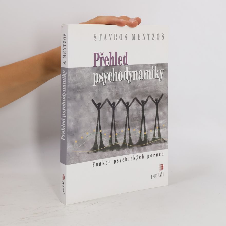 Stavros Mentzos Přehled psychodynamiky