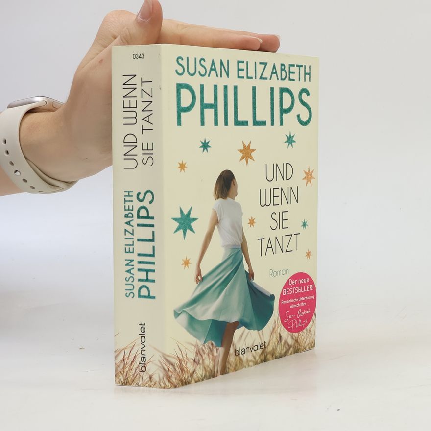 Susan Elizabeth Phillips Und wenn sie tanzt