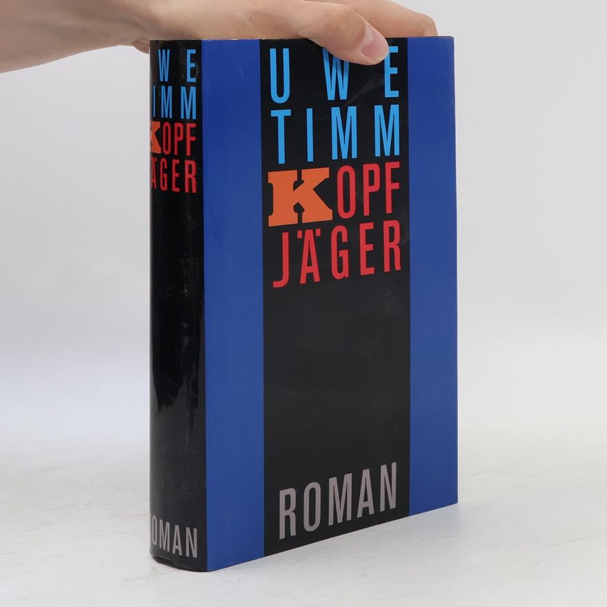 Uwe Timm Kopf Jäger