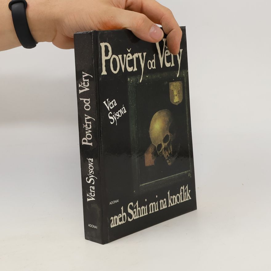 Věra Sýsová Pověry od Věry, aneb, Sáhni mi na knoflík