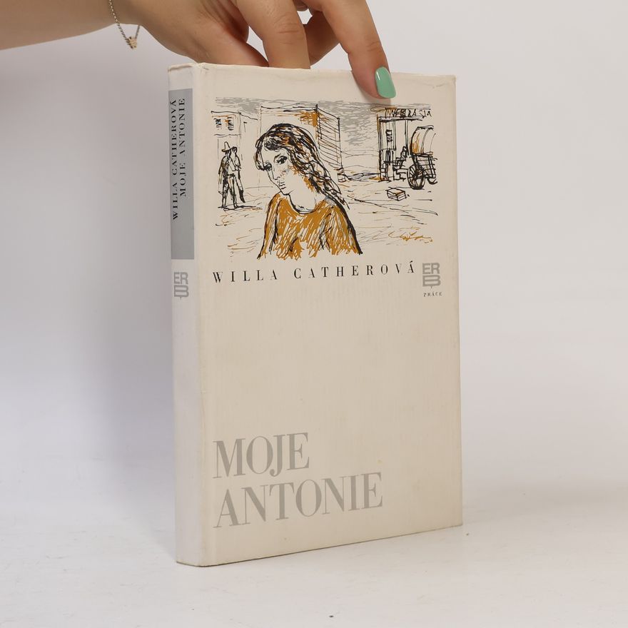 Willa Cather Moje Antonie