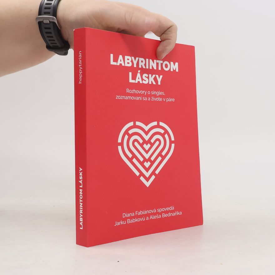 Aleš Bednařík Labyrintom lásky