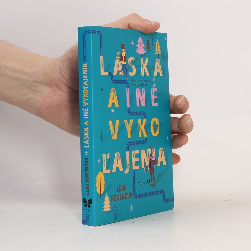 Leah Konen Láska a iné vykoľajenia