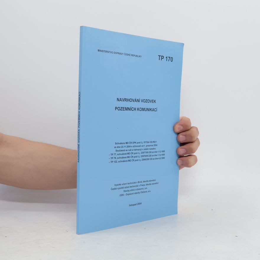 Kolektiv autorů Navrhování vozovek pozemních komunikací