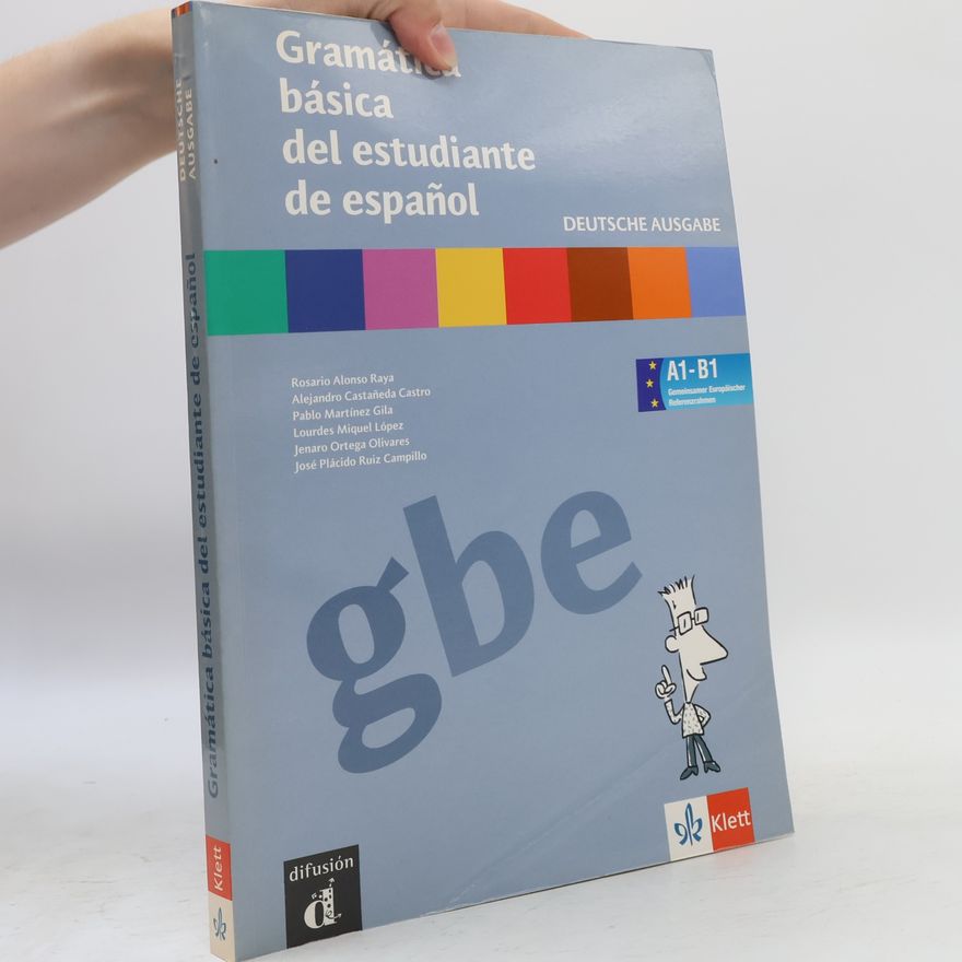 Jenaro Ortega Olivares Gramática básica del estudiante de español. Deutsche Ausgabe