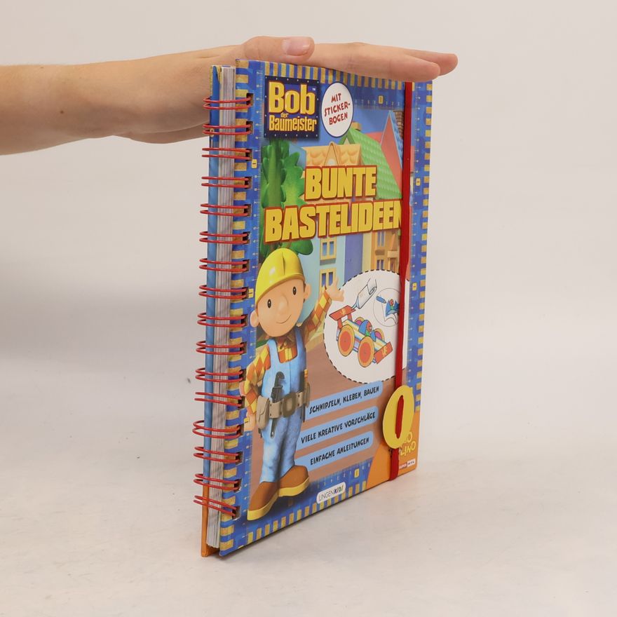 Autorenkollektiv Bob der Baumeister Bunte Bastelideen