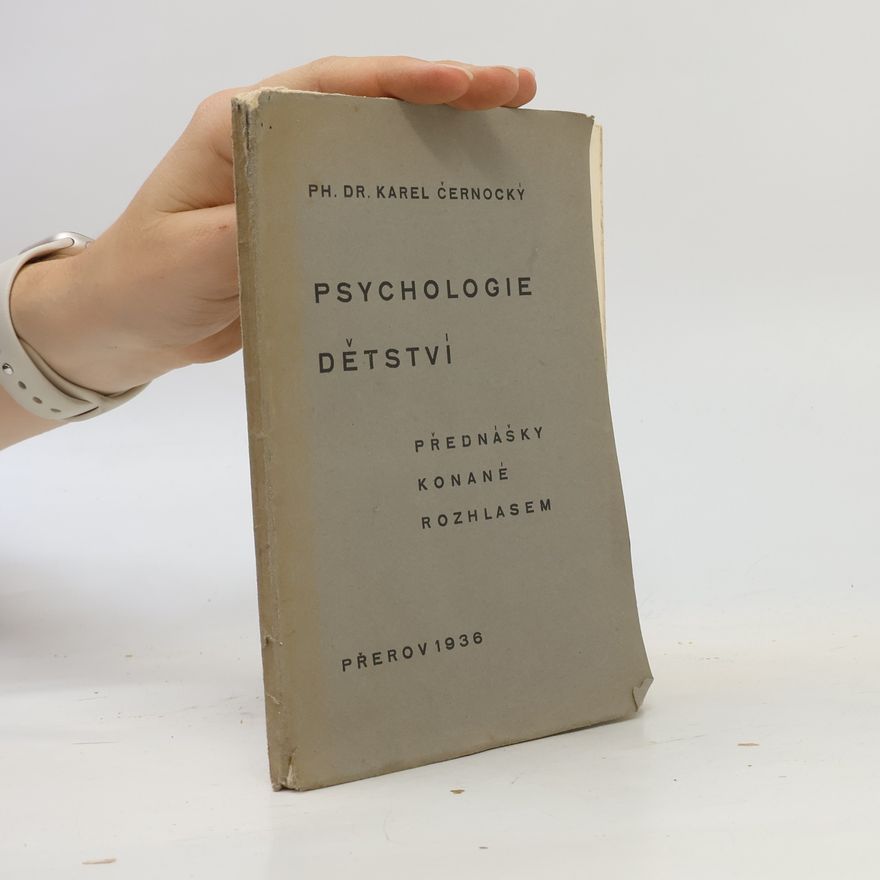 Karel Černocký Psychologie dětství