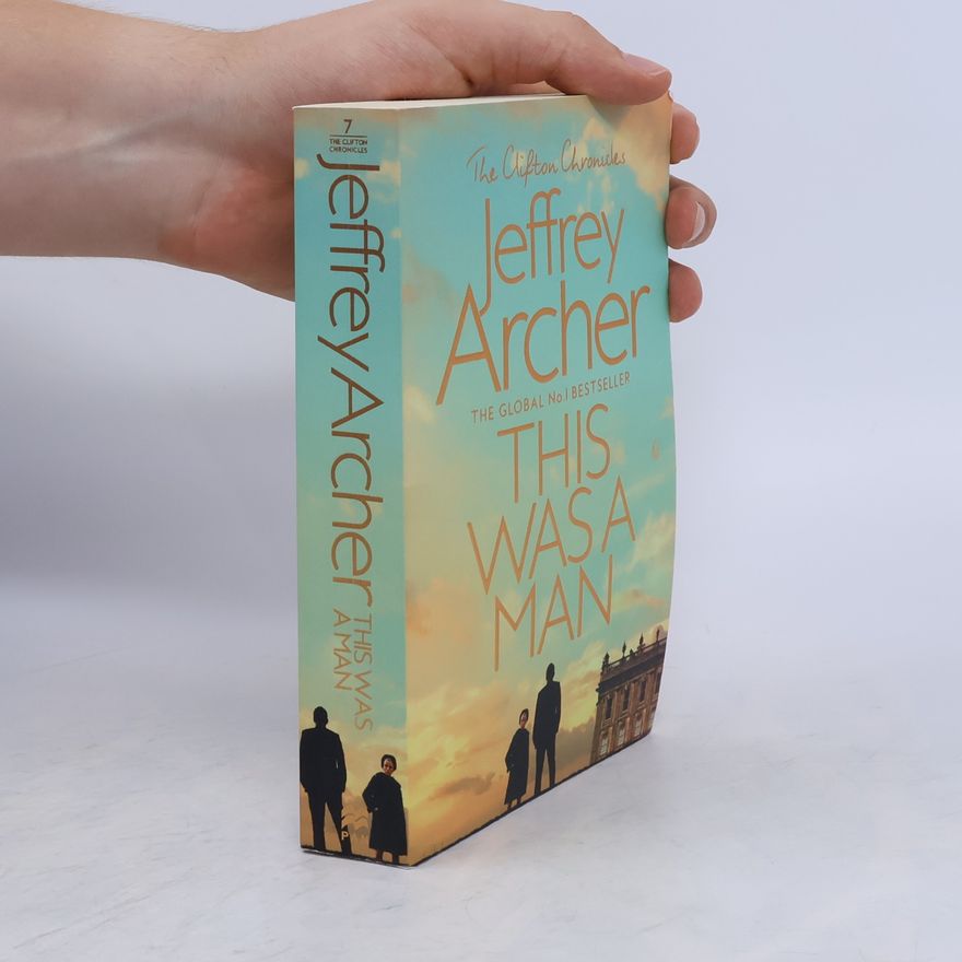 Jeffrey Archer This Was a Man