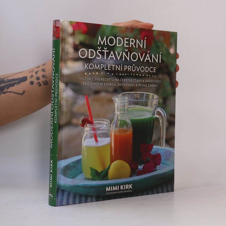 Mimi Kirk Moderní odšťavňování