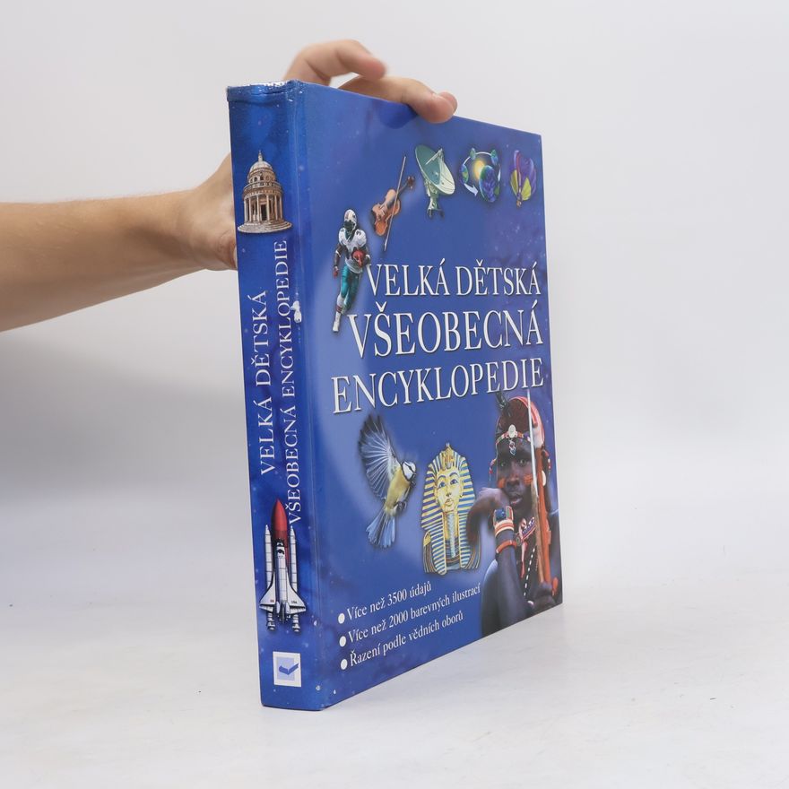 Various authors Velká dětská všeobecná encyklopedie