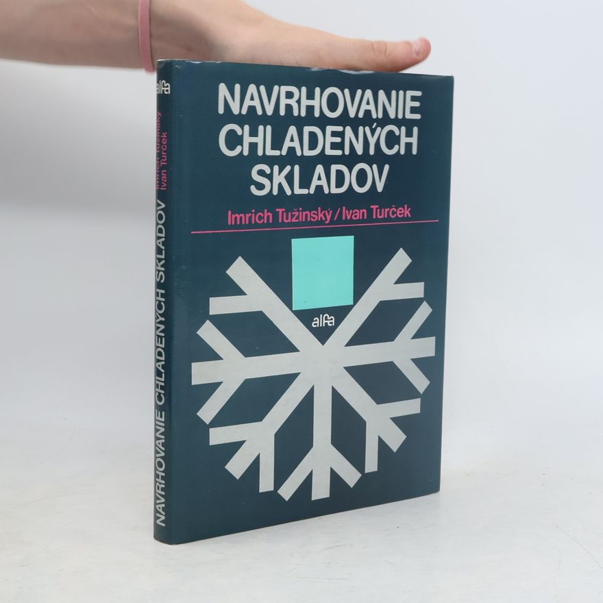 Ivan Turček Navrhovanie chladených skladov