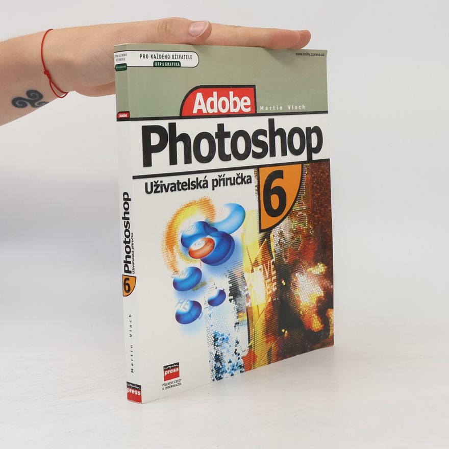 Petr Švéda Adobe Photoshop 6. Uživatelská příručka