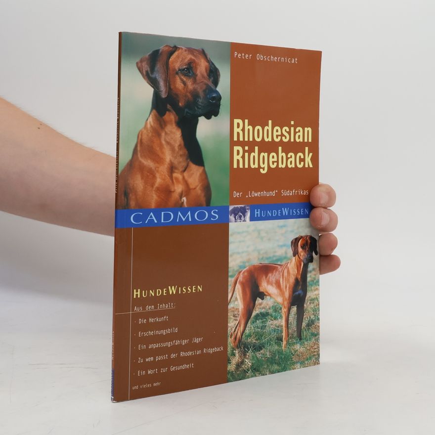 Peter Obschernicat Cadmos Hundewissen: Rhodesian Ridgeback
