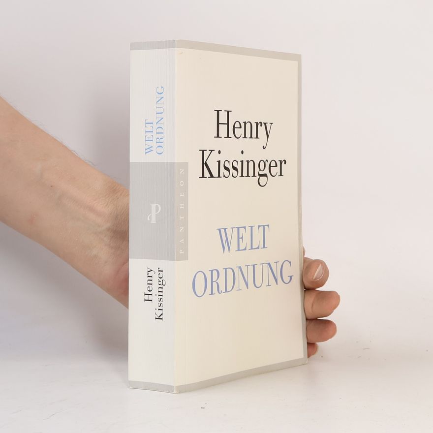 Henry Kissinger Weltordnung