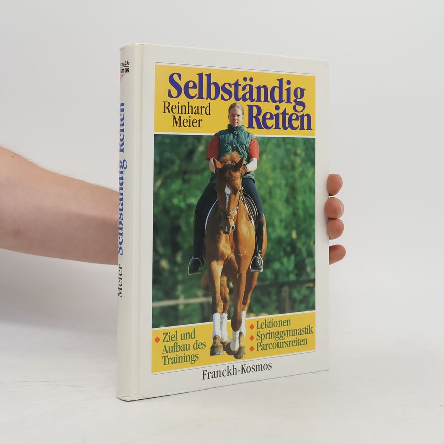 Reinhard Meier Selbständig reiten