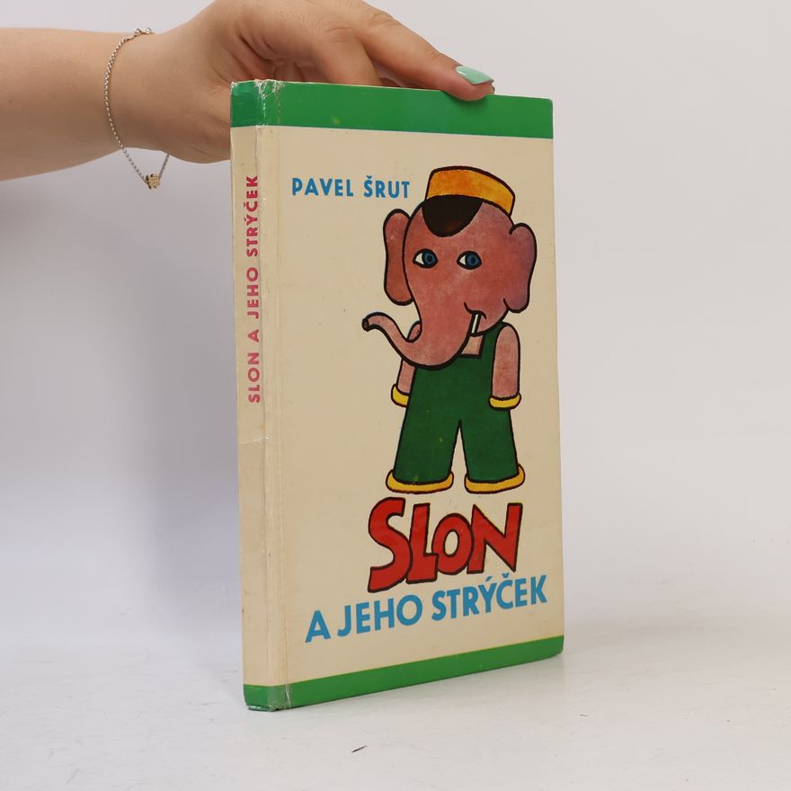 Alois Mikulka Slon a jeho strýček