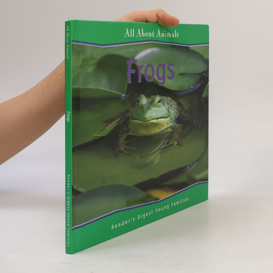 Edward S. Barnard All About Animals: Frogs