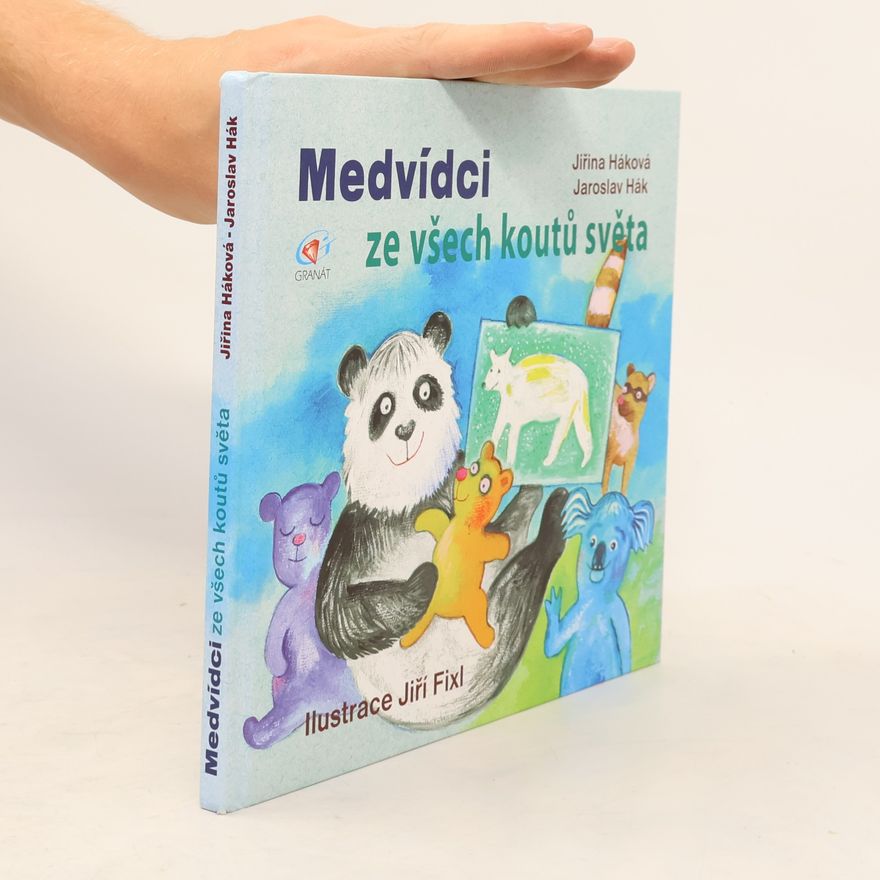 Jaroslav Hák Medvídci ze všech koutů světa