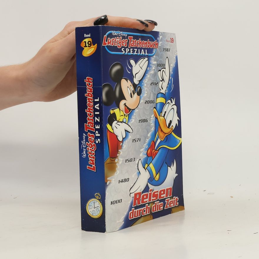 Walt Disney Lustiges Taschenbuch Spezial Band 19. Reisen durch die Zeit