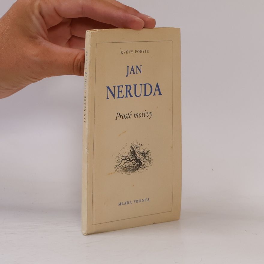 Jan Neruda Květy poesie 48. Prosté motivy