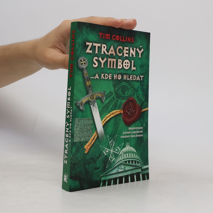 Tim Collins Ztracený symbol ...a kde ho hledat