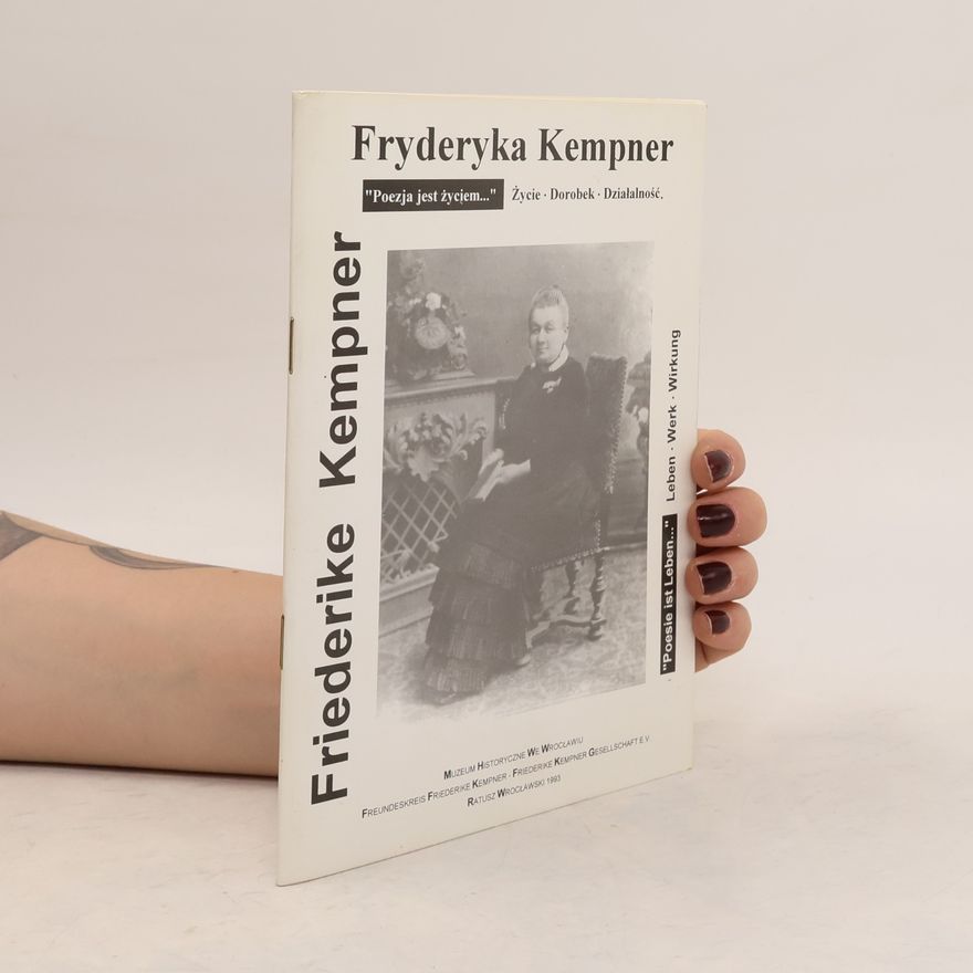 Kolektív autorov Friederike Kempner. Leben · Werk · Wirkung