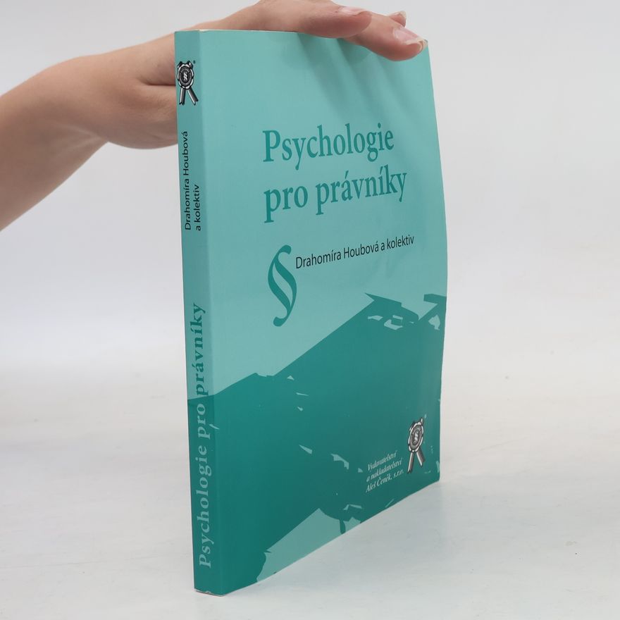 Drahomíra Houbová Psychologie pro právníky