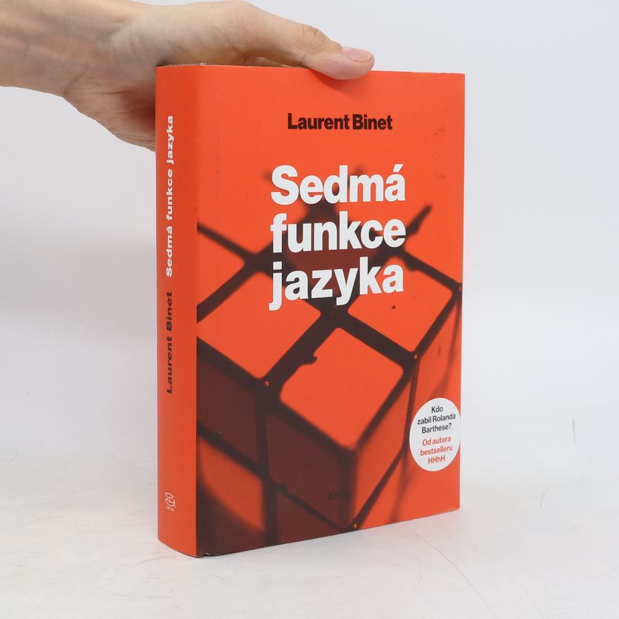 Laurent Binet Sedmá funkce jazyka