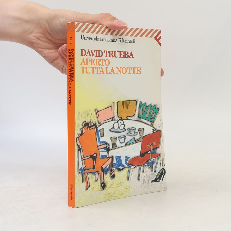 David Trueba Aperto tutta la notte