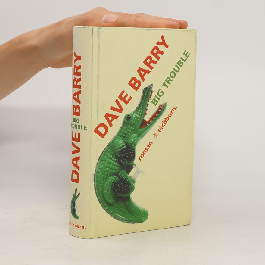 Dave Barry Big Trouble