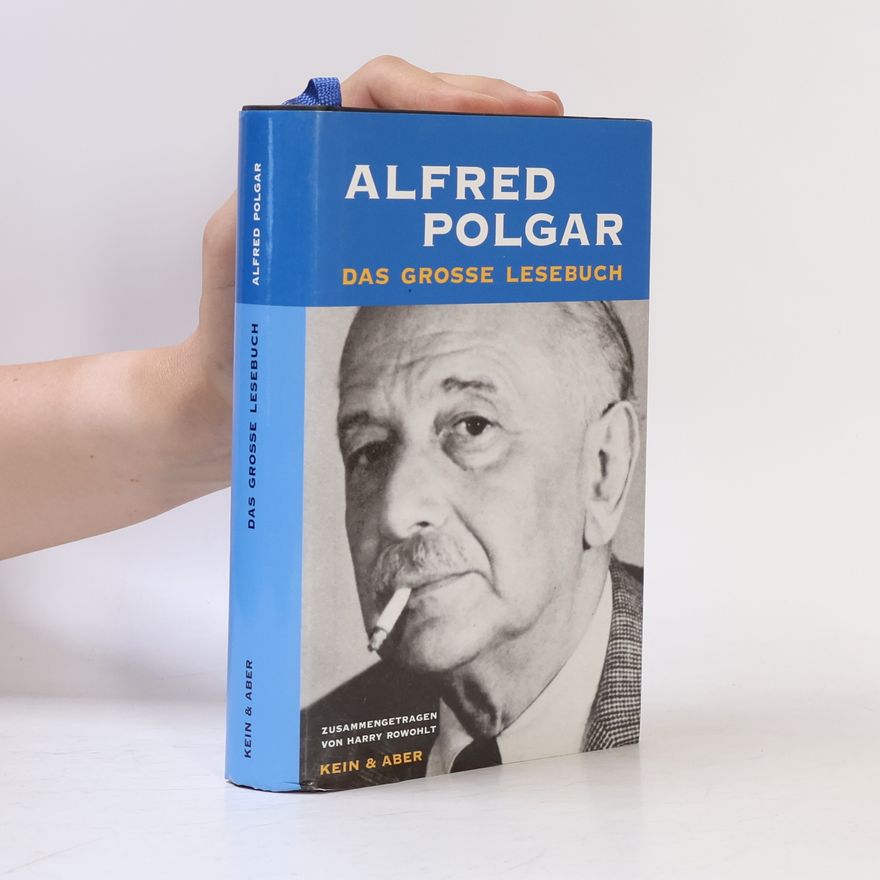 Alfred Polgar Das große Lesebuch
