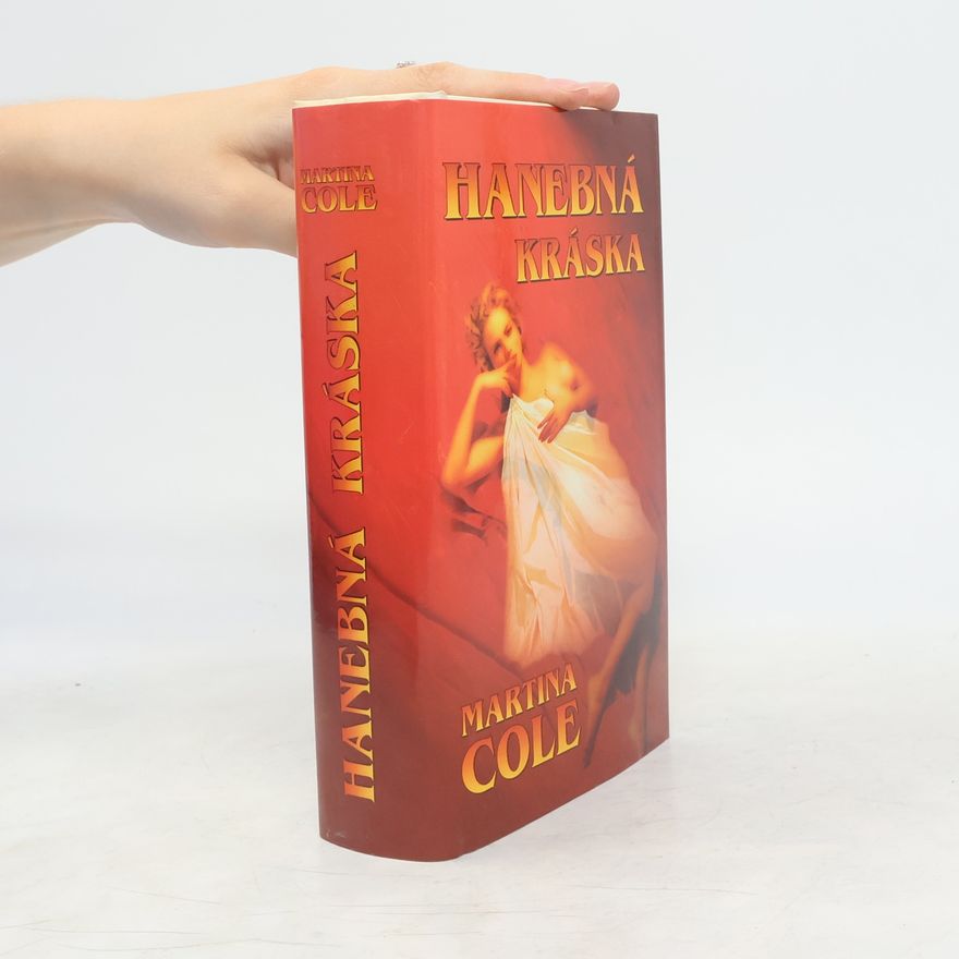 Martina Cole Hanebná kráska
