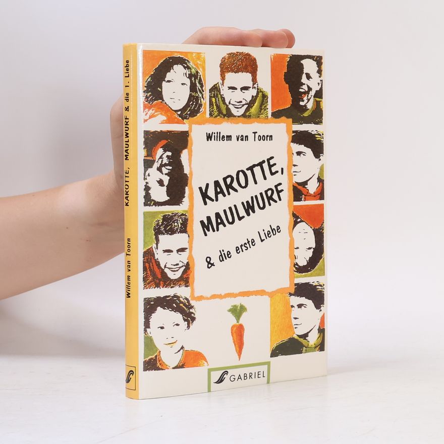 Willem van Toorn Karotte, Maulwurf und die erste Liebe