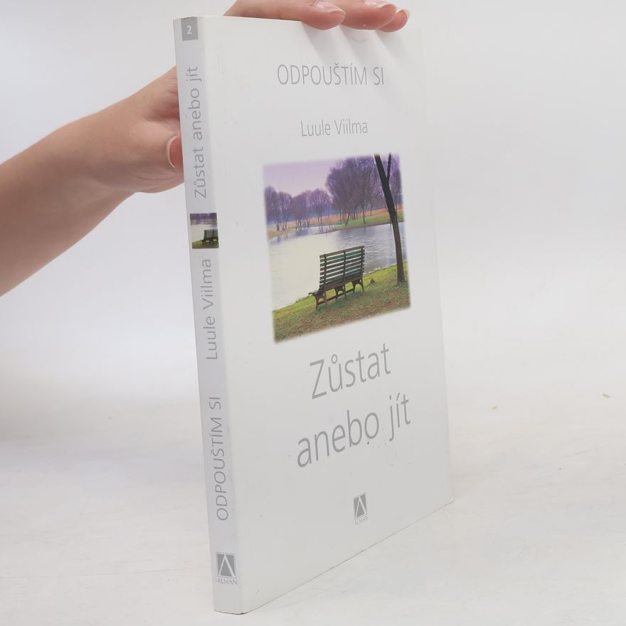 Luule Viilma Zůstat anebo jít