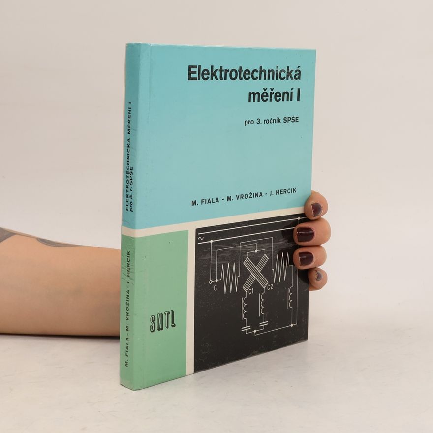 M. Vrožina Elektrotechnická měření I., pro 3. ročník SPŠE