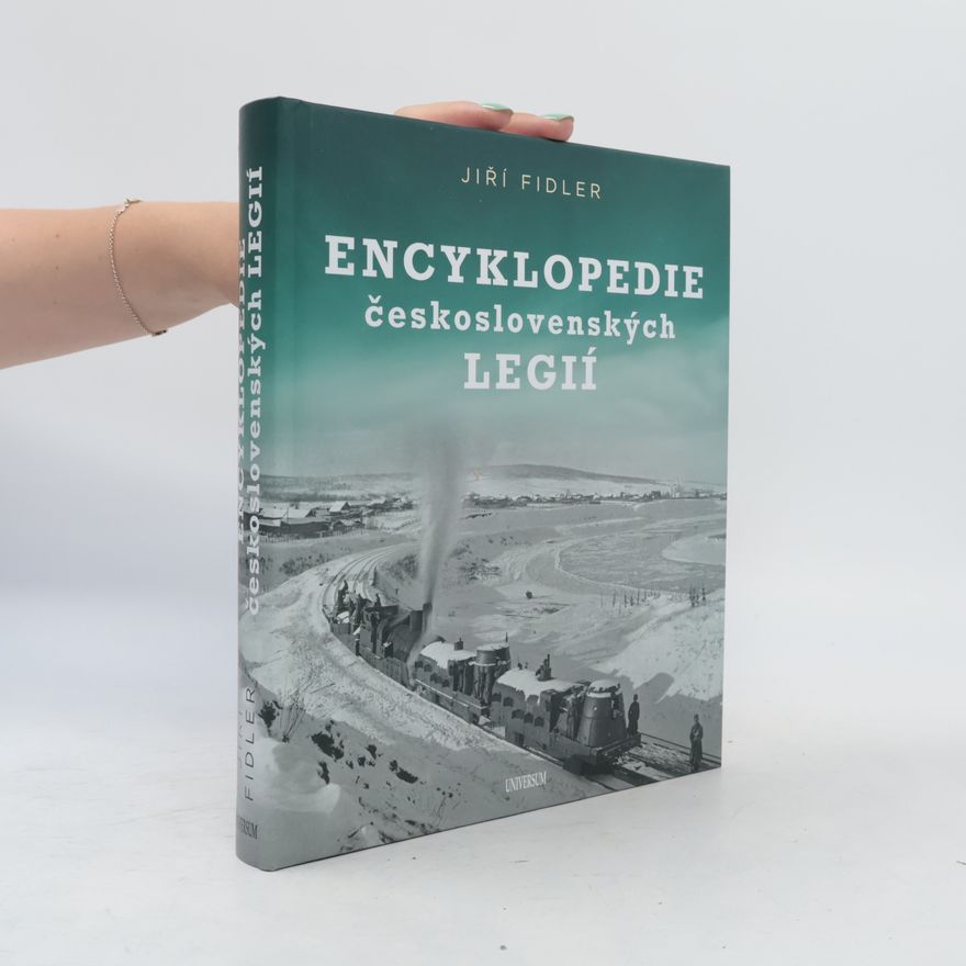 Jiří Fidler Encyklopedie československých legií