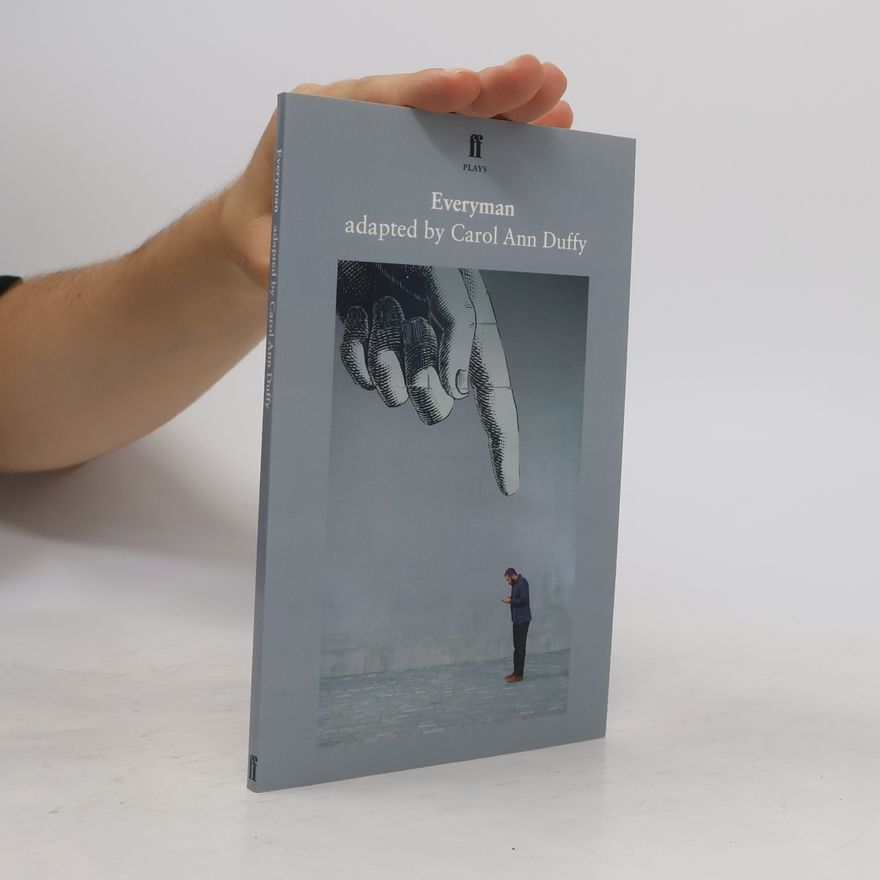Carol Ann Duffy Faber Drama: Everyman