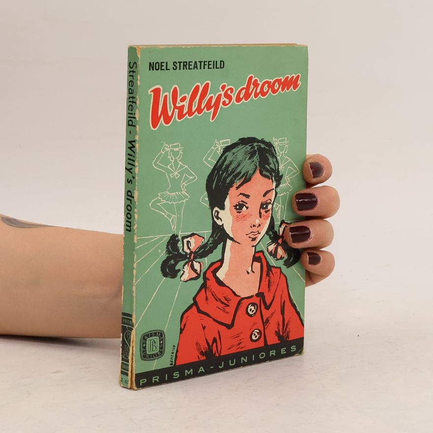 Noel Streatfeild Willy's droom