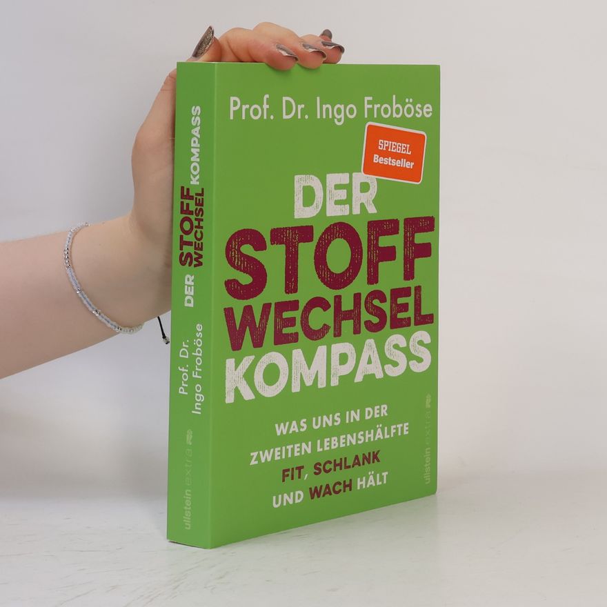 Ingo Froböse Der Stoffwechsel-Kompass