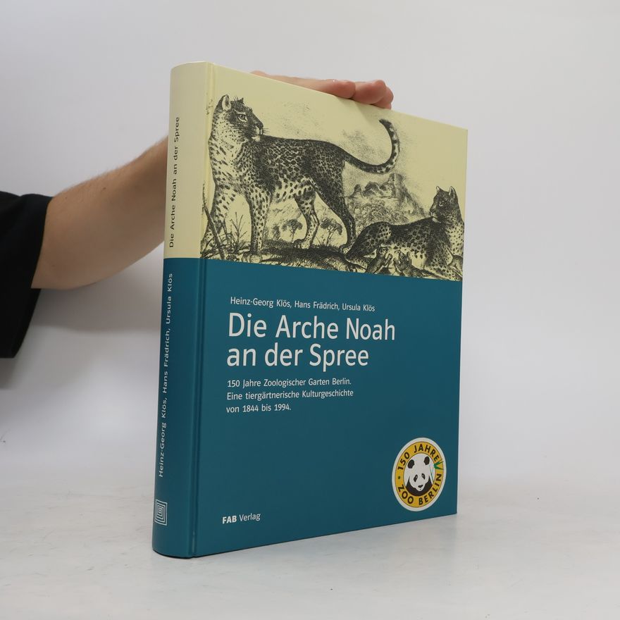 Heinz-Georg Klös Die Arche Noah an der Spree