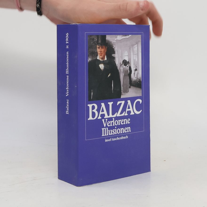 Honoré de Balzac Verlorene Illusionen