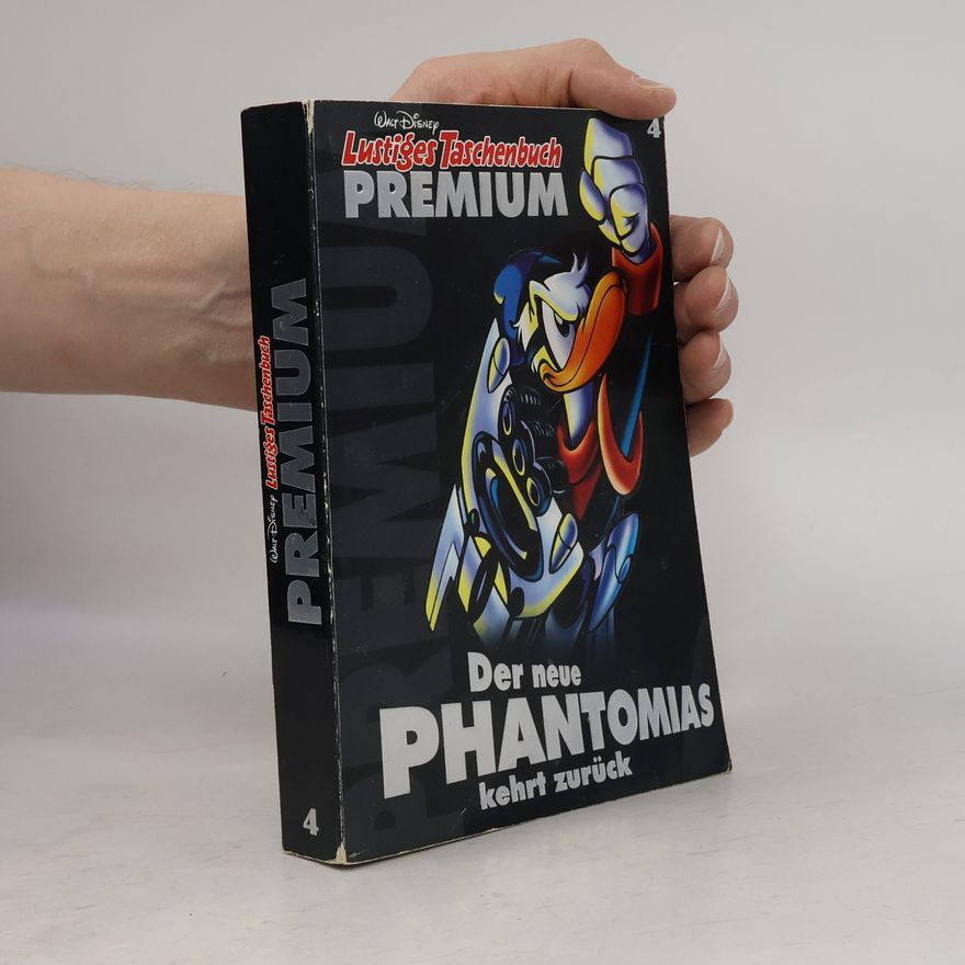 Walt Disney Lustiges Taschenbuch Premium 4: Der neue Phantomias kehrt zurück