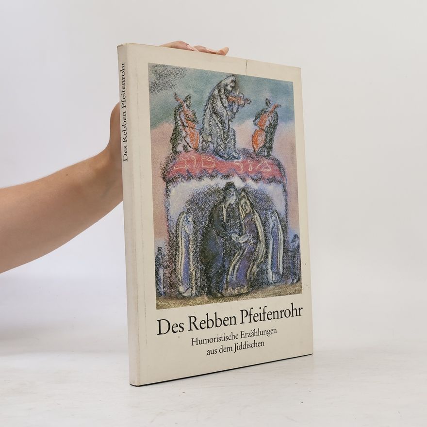 Autorenkollektiv Des Rebben Pfeifenrohr