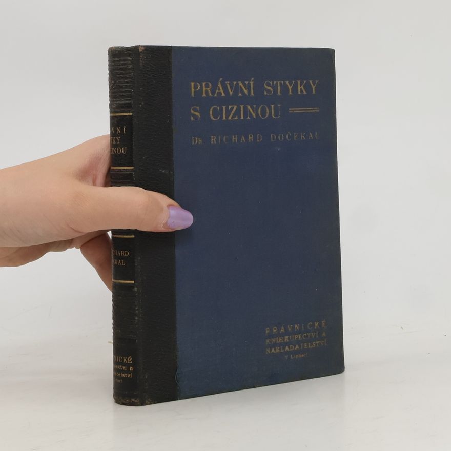 Richard Dočekal Právní styky s cizinou