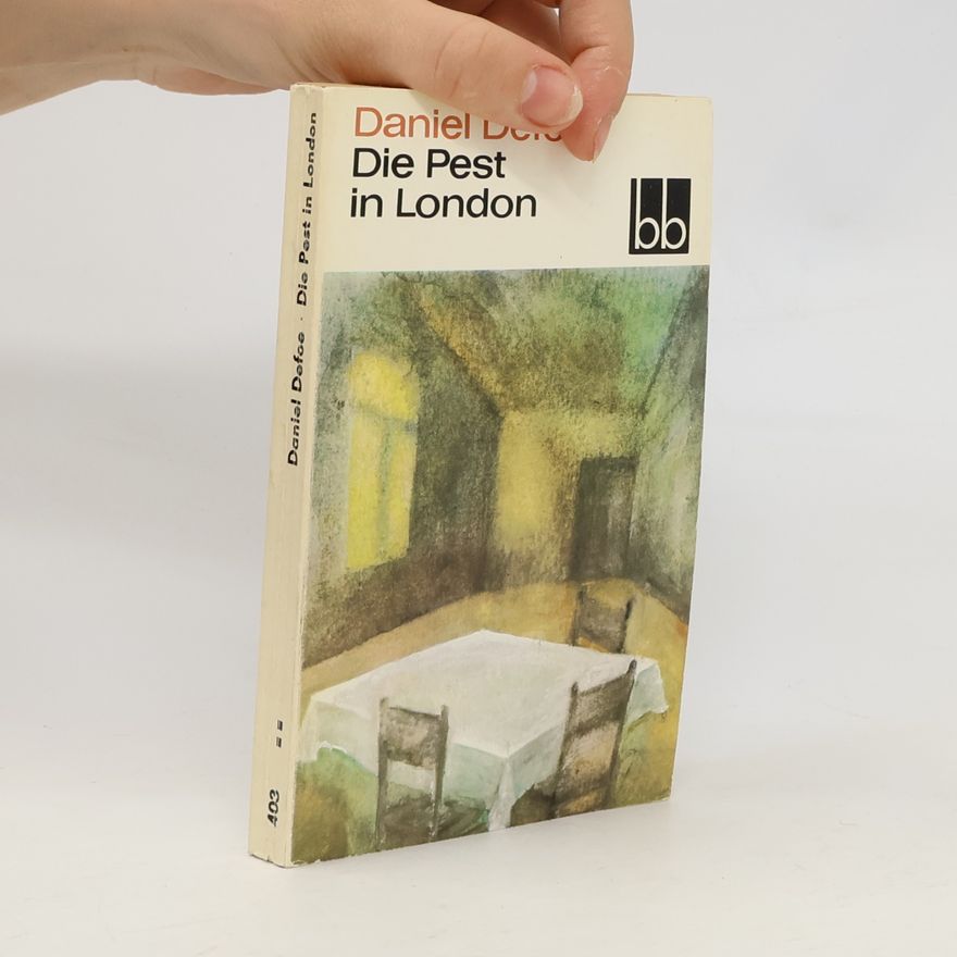 Daniel Defoe Die Pest In London