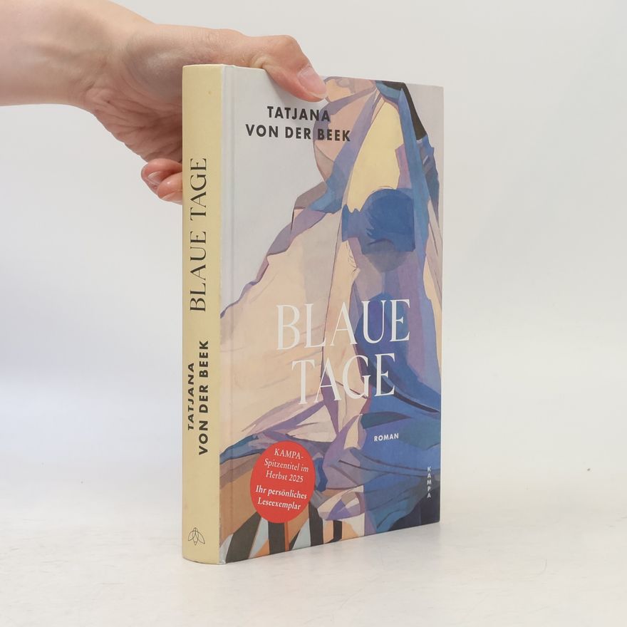 Tatjana von der Beek Blaue Tage