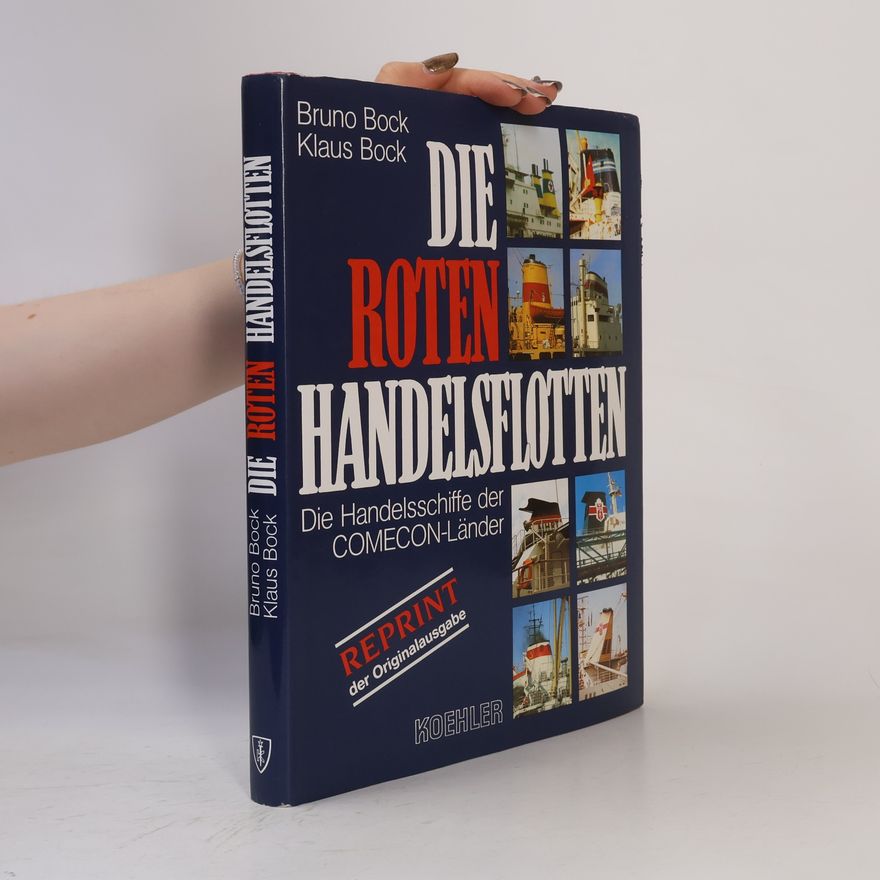 Klaus Bock Die roten Handelsflotten