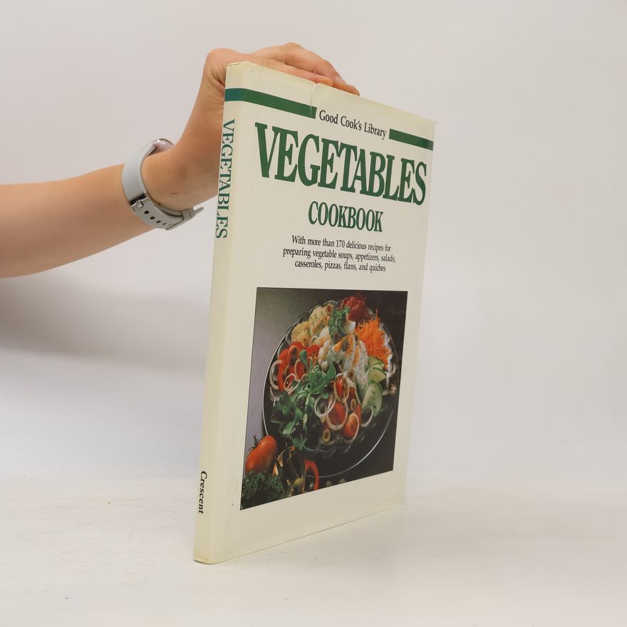 Annette Wolter Good Cook's Library: Vegetable Cookbook