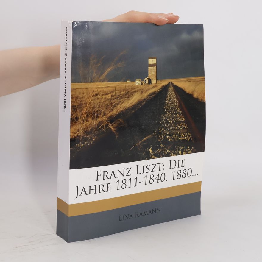 Lina Ramann Franz Liszt (reprint)